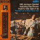 ミルト・ジャクソン・クインテット・フィーチュアリング・レイ・ブラウン（Milt Jackson / Ray Brown）/ ザッツ・ザ・ウェイ・イット・イズ (LP)♪