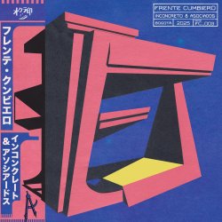 画像1: フレンテ・クンビエロ（Frente Cumbiero）/ インコンクレート＆アソシアードス (LP)♪