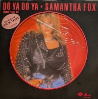サマンサ・フォックス（Samantha Fox）/ ドゥ・ヤ・ドゥ・ヤ (12")♪
