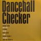 Sugar Soul・Boy-Ken・Zeebra・Twigy・Dev Large・Rino・Shiba-Yankee・Pushim・You The Rock / DANCEHALL CHECKER (7")♪