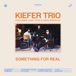 画像1: KIEFER TRIO / SOMETHING FOR REAL (LP)♪