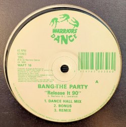 画像1: BANG-THE PARTY / RELEASE IT 90 (12")♪
