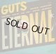 GUTS / ETERNAL (LP)♪