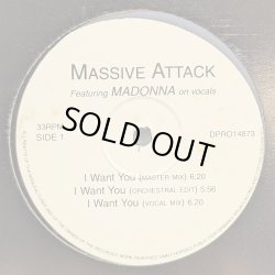 画像1: MASSIVE ATTACK feat. MADONNA / I WANT YOU (12")