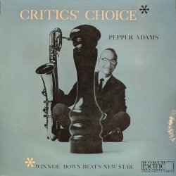 画像1: ペッパー・アダムス（Pepper Adams）/ クリティクス・チョイス (LP)♪
