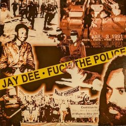 画像1: JAY DEE / FUCK THE POLICE (12")♪