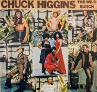 CHUCK HIGGINS & THE WILD BUNCH / THE WALK (LP)♪