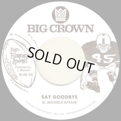 画像1: EL MICHELS AFFAIR / SAY GOODBYE (7")♪