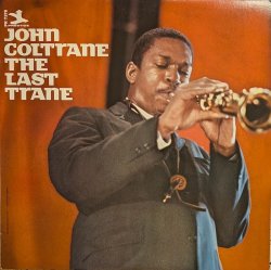 画像1: JOHN COLTRANE / THE LAST TRANE (LP)♪
