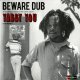 YABBY YOU & THE PROPHETS / BEWARE DUB (LP)♪