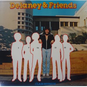 画像: DELANEY & FRIENDS / CLASS REUNION (LP)♪