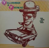 画像: YELLOWMAN & FATHEAD / FOR YOUR EYES ONLY (LP)♪