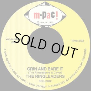 画像: THE RINGLEADERS / GRIN AND BARE IT (7")♪