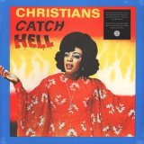 画像: V.A. / CHRISTIANS CATCH HELL : GOSPEL ROOTS, 1976-79 (LP)♪