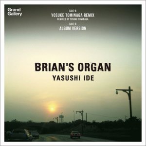 画像: YASUSHI IDE / BRIAN'S ORGAN (7")♪