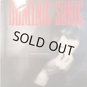 画像: DOMINIC SONIC / COLD TEARS (LP)♪