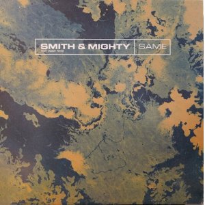 画像: SMITH & MIGHTY / SAME (12")♪