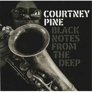 画像: COURTNEY PINE / BLACK NOTES FROM THE DEEP (LP)♪