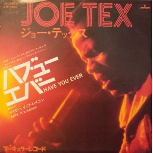 画像: ジョー・テックス（Joe Tex）/ ハブ・ユー・エバー (7")♪