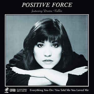 画像: POSITIVE FORCE / EVERYTHING YOU DO (7")♪