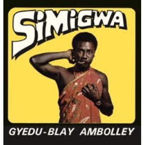 画像: GYEDU-BLAY AMBOLLEY / SIMIGWA (LP)♪