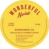 画像: BORROWED CS / SINGLE BEAT COMBINATION (12")♪