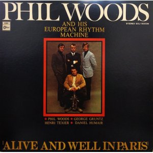 画像: フィル・ウッズと ヨーロピアン・リズム・マシーン（Phil Woods）/ S.T. (LP) ♪