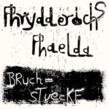 画像: PHRYDDERICHS PHAELDA / BRUCHSTUECKE (LP)♪