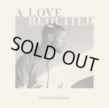 画像: MYELE MANZANZA / A LOVE REQUITED (LP)♪