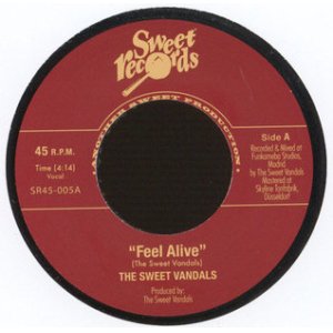 画像: THE SWEET VANDALS / FEEL ALIVE (7"：Re-Entry)♪