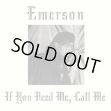 画像: EMERSON / IF YOU NEED ME, CALL ME (LP)♪