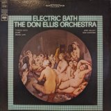 画像: THE DON ELLIS ORCHESTRA / ELECTRIC BATH (LP)♪