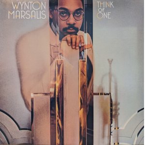 画像: WYNTON MARSALIS / THINK OF ONE (LP)♪