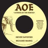 画像: RICHARD MARKS / NEVER SATISFIED (7")♪