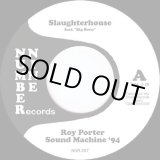 画像: ROY PORTER SOUND MACHINE ‘94 / SLAUGHTERHOUSE (7")♪