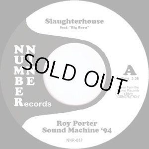 画像: ROY PORTER SOUND MACHINE ‘94 / SLAUGHTERHOUSE (7")♪