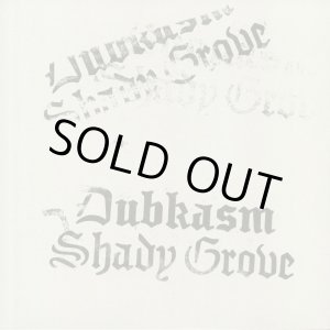 画像: DUBKASM / SHADY GROVE (LP)♪