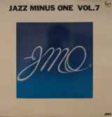 画像: JMO / ジャズ・マイナス・ワン Vol.7 (LP)♪