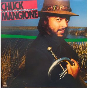 画像: チャック・マンジョーネ（Chuck Mangione）/ メイン・スクイーズ (LP)♪