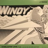 画像: WINDY / EVERLASTIN’ LOVE、LET ME SEE INSIDE YOUR HEART (7")♪