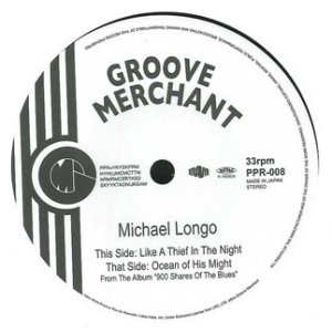 画像: MICHAEL LONGO / LIKE AN THIEF IN THE NIGHT (7")♪