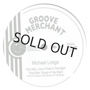 画像: MICHAEL LONGO / LIKE AN THIEF IN THE NIGHT (7")♪