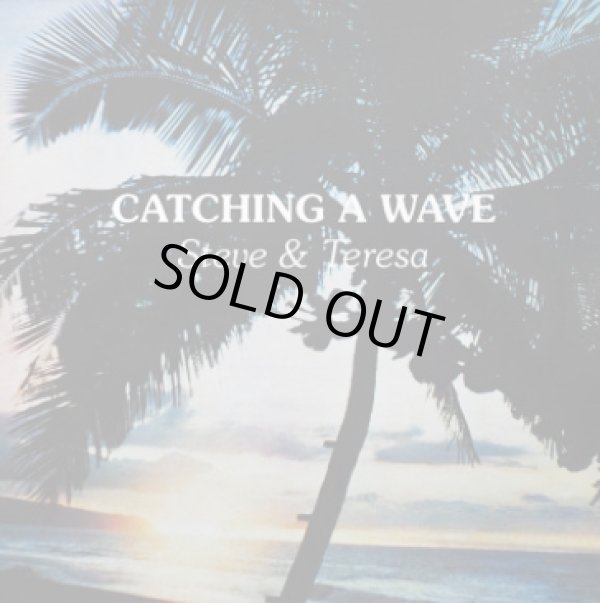 画像1: STEVE & TERESA / CATCHING A WAVE (Black Vinyl) (LP)♪