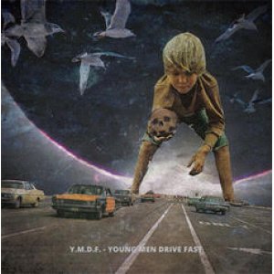 画像: Y.M.D.F. / YOUNG MEN DRIVE FAST (LP)♪