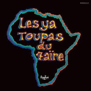 画像: LES YA TOUPAS DU ZAIRE / S.T. (LP)♪