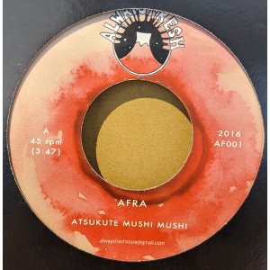 画像: AFRA / ATSUKUTE MUSHI MUSHI (7")♪