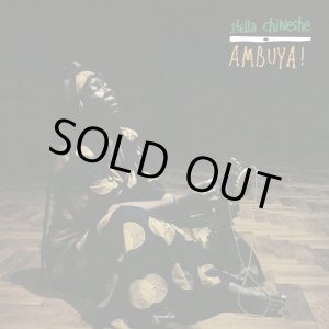 画像: STELLA CHIWESHE / AMBUYA! (LP)