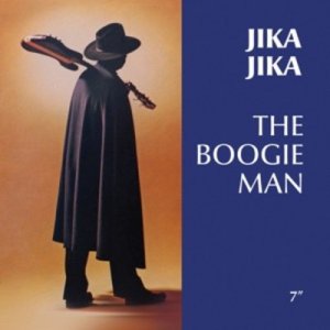 画像: THE BOOGIE MAN / JIKA JIKA (7")♪