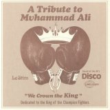 画像: LE STIM / A TRIBUTE TO MUHAMMAD ALI (WE CROWN THE KING) (12")♪