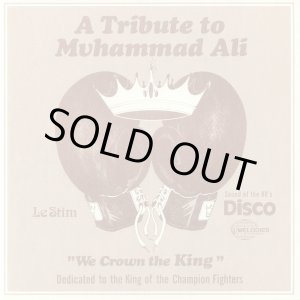 画像: LE STIM / A TRIBUTE TO MUHAMMAD ALI (WE CROWN THE KING) (12")